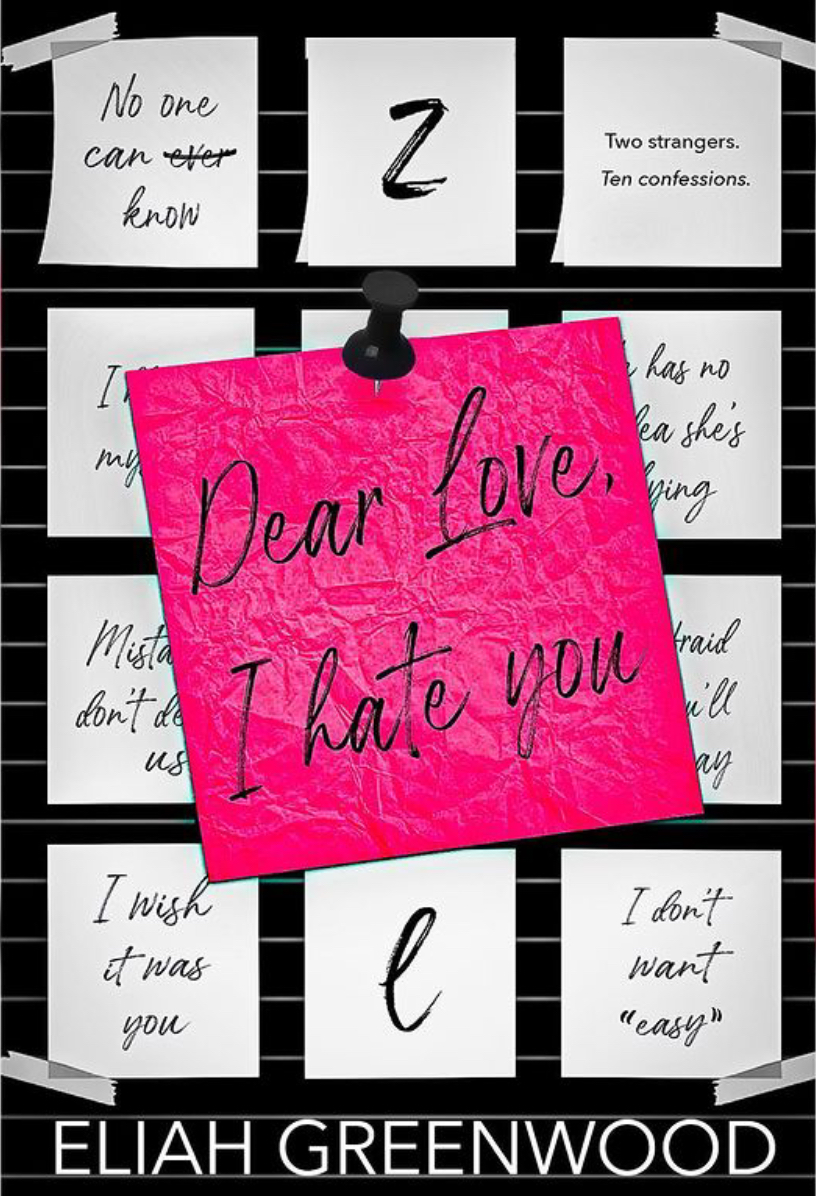 Dear Love, I Hate You (Easton High, #1)