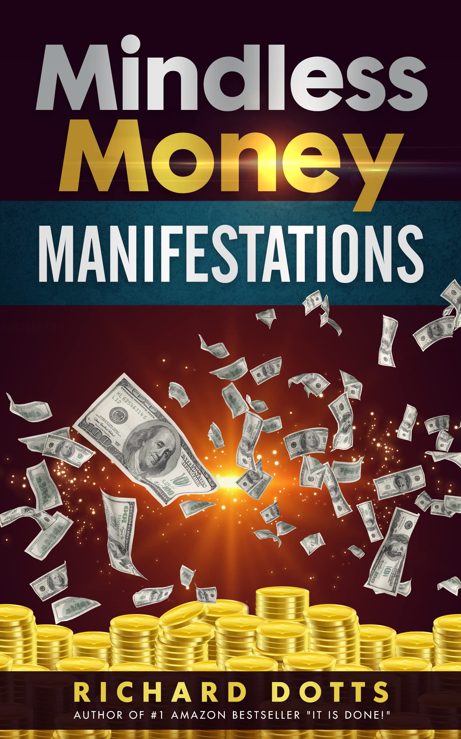 Mindless Money Manifestations