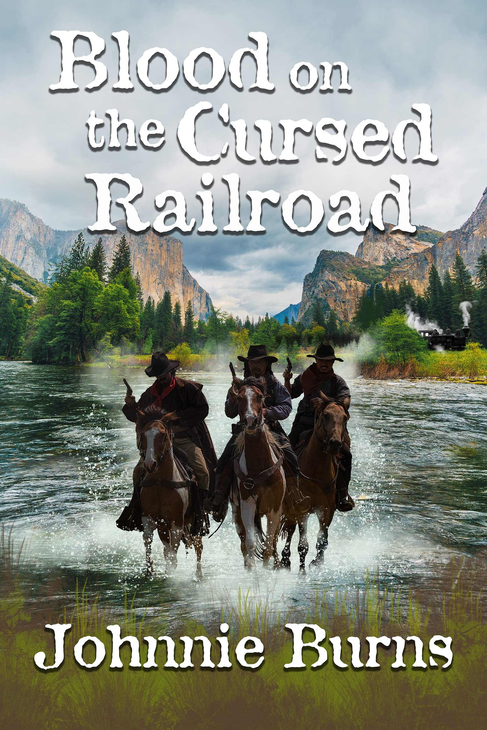 Blood οn the Cursed Railroad: A Historical Western Adventure Book