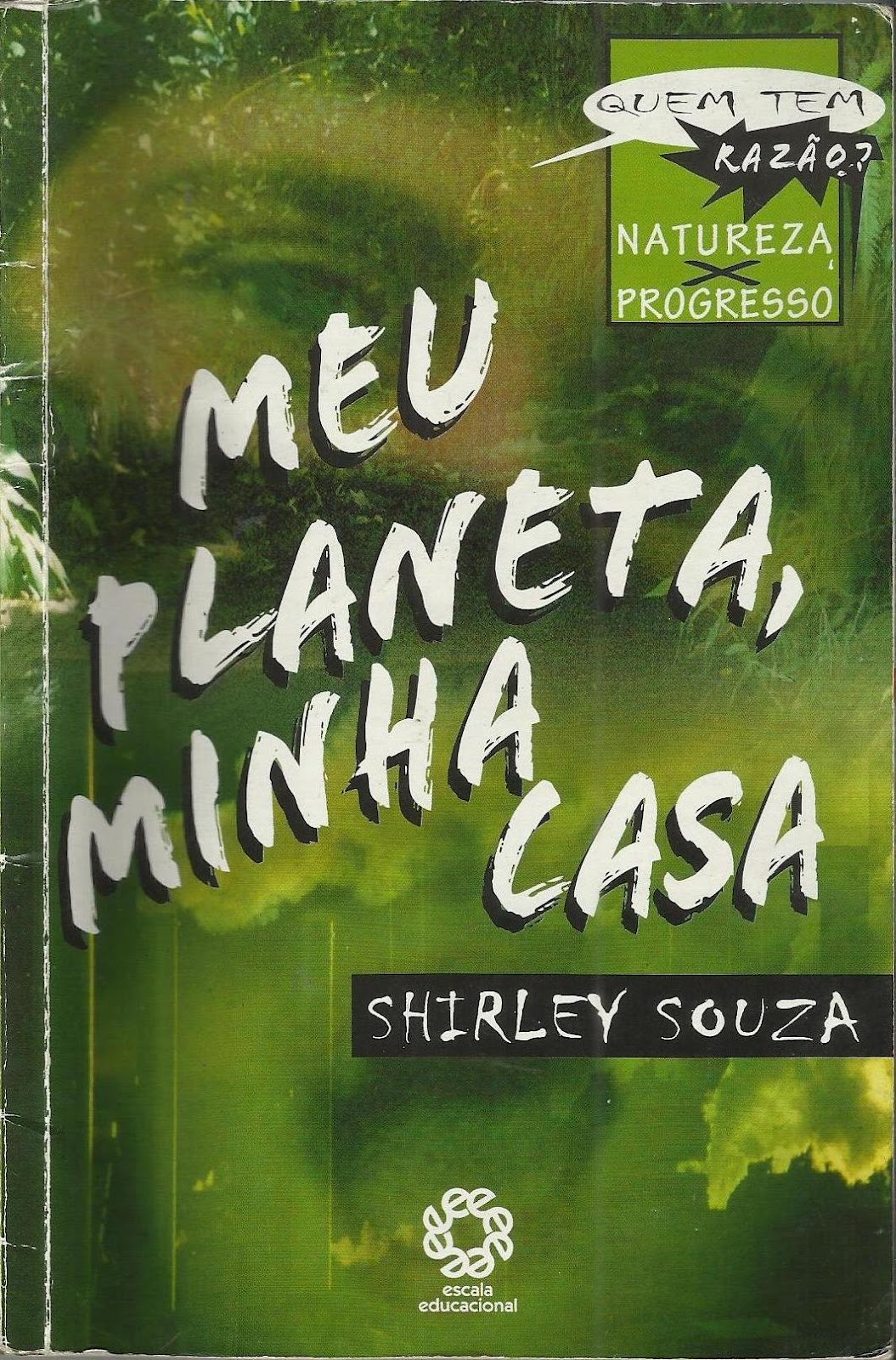 Meu planeta, minha casa by Shirley Souza | Goodreads