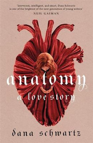 Anatomy: A Love Story (The Anatomy Duology, #1)