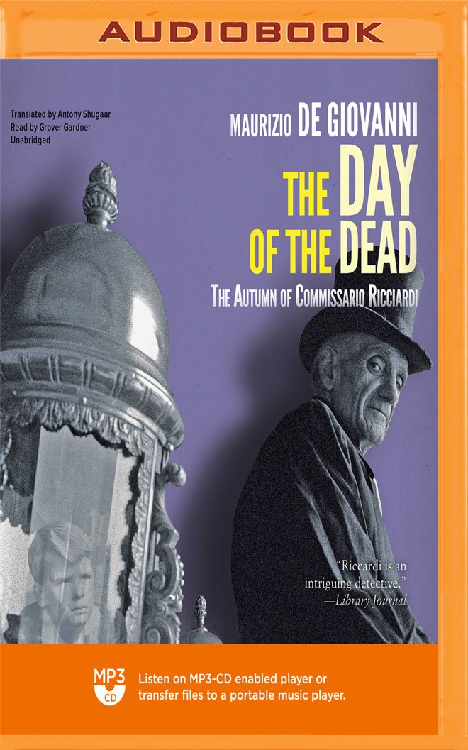 The Day of the Dead by Maurizio de Giovanni Goodreads
