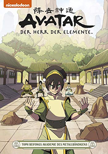 Avatar - Der Herr der Elemente 21: Toph Beifongs Akademie des Metallbändigens