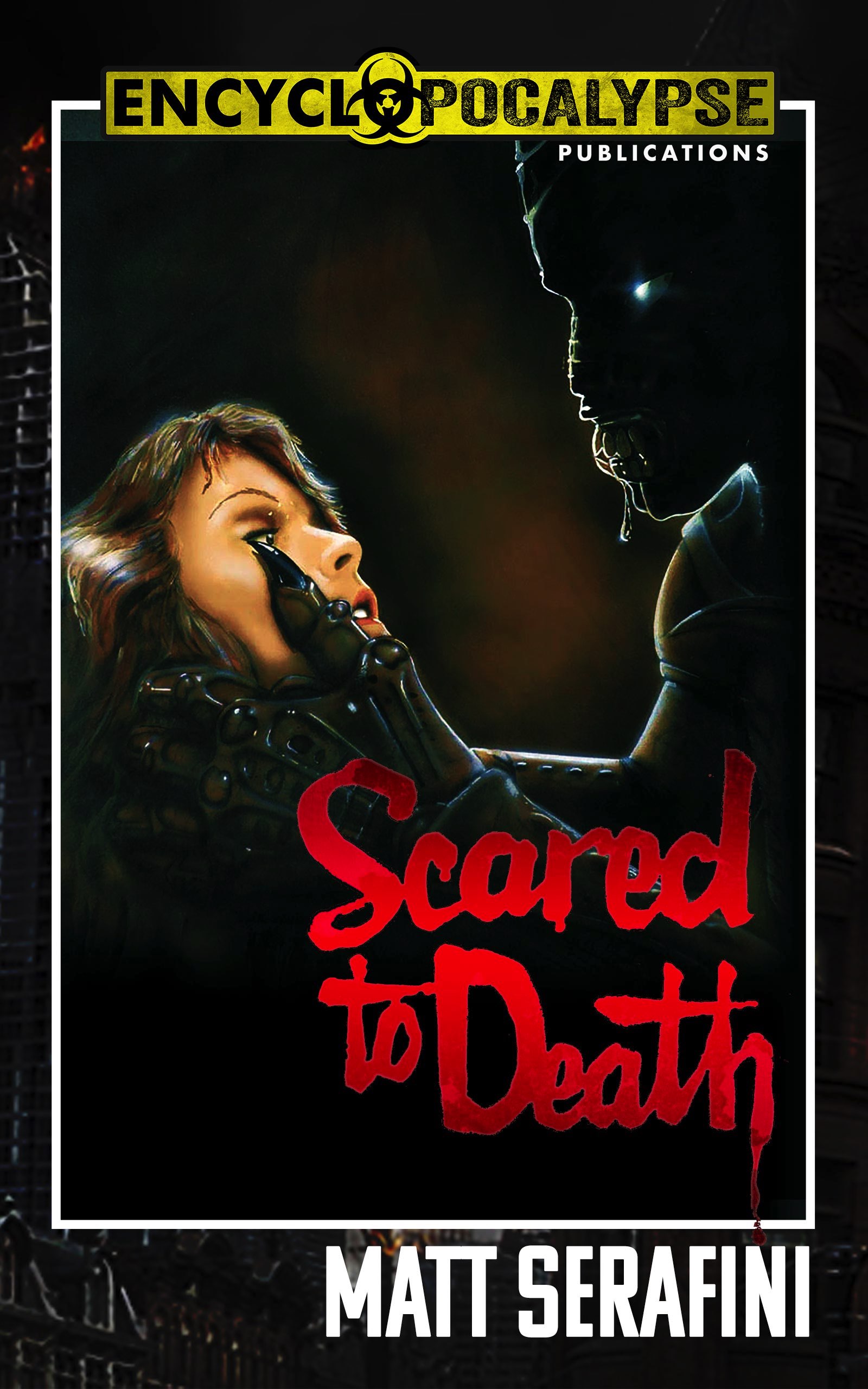 Scared To Death: The Novelization