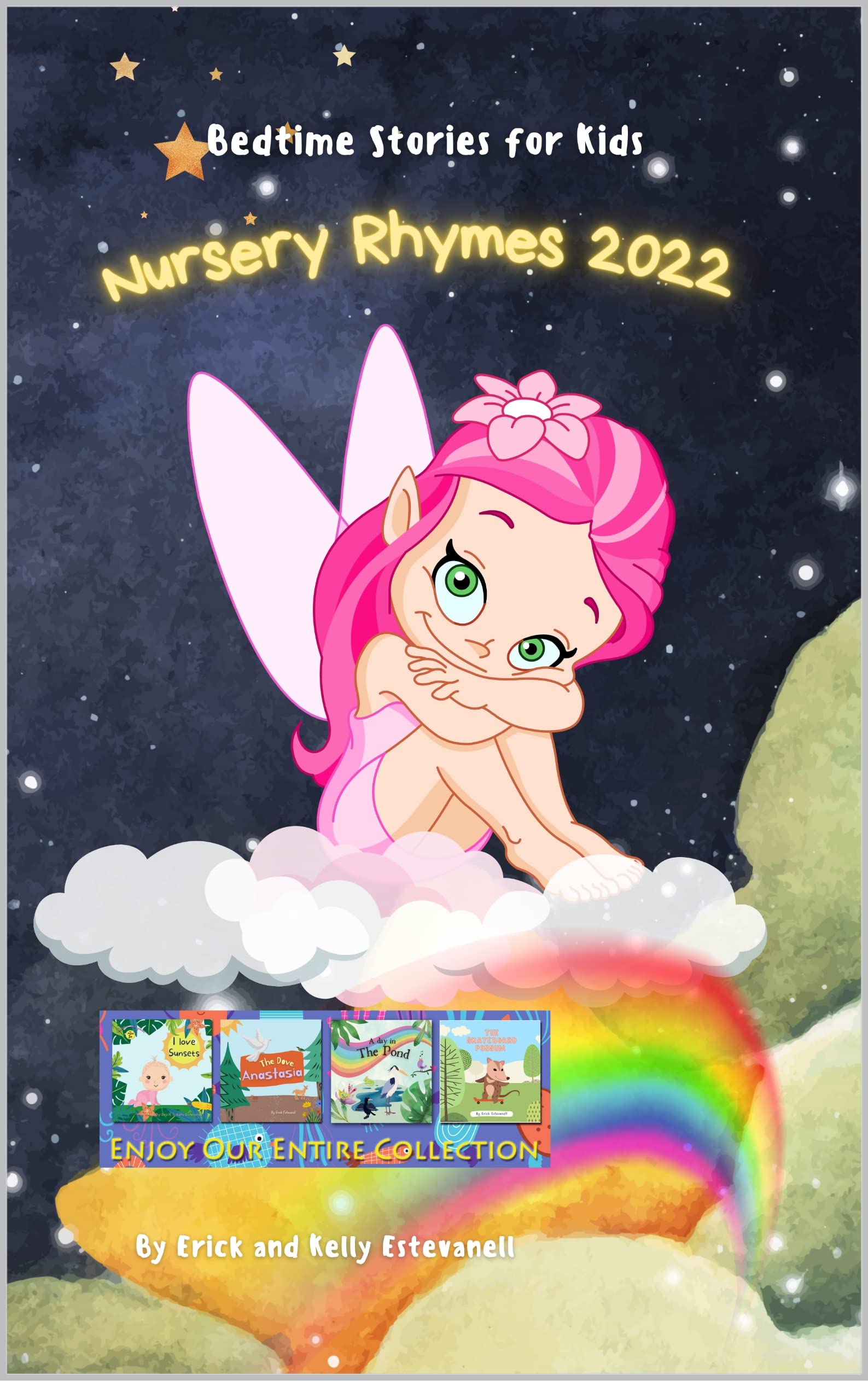 2022 Nursery Rhymes Bedtime Stories by Erick Estevanell Goodreads