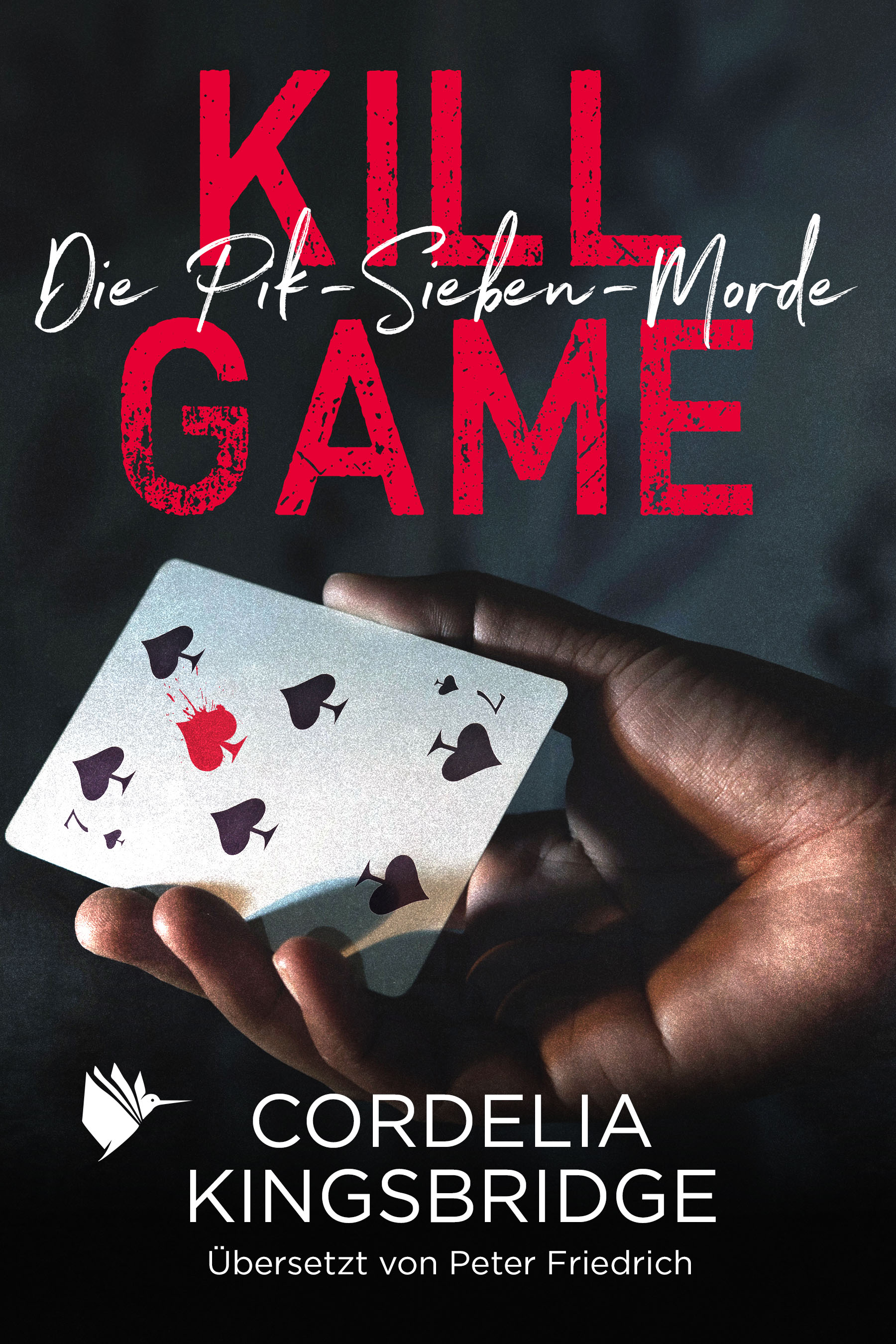 Kill Game (Die Pik-Sieben-Morde, #1)