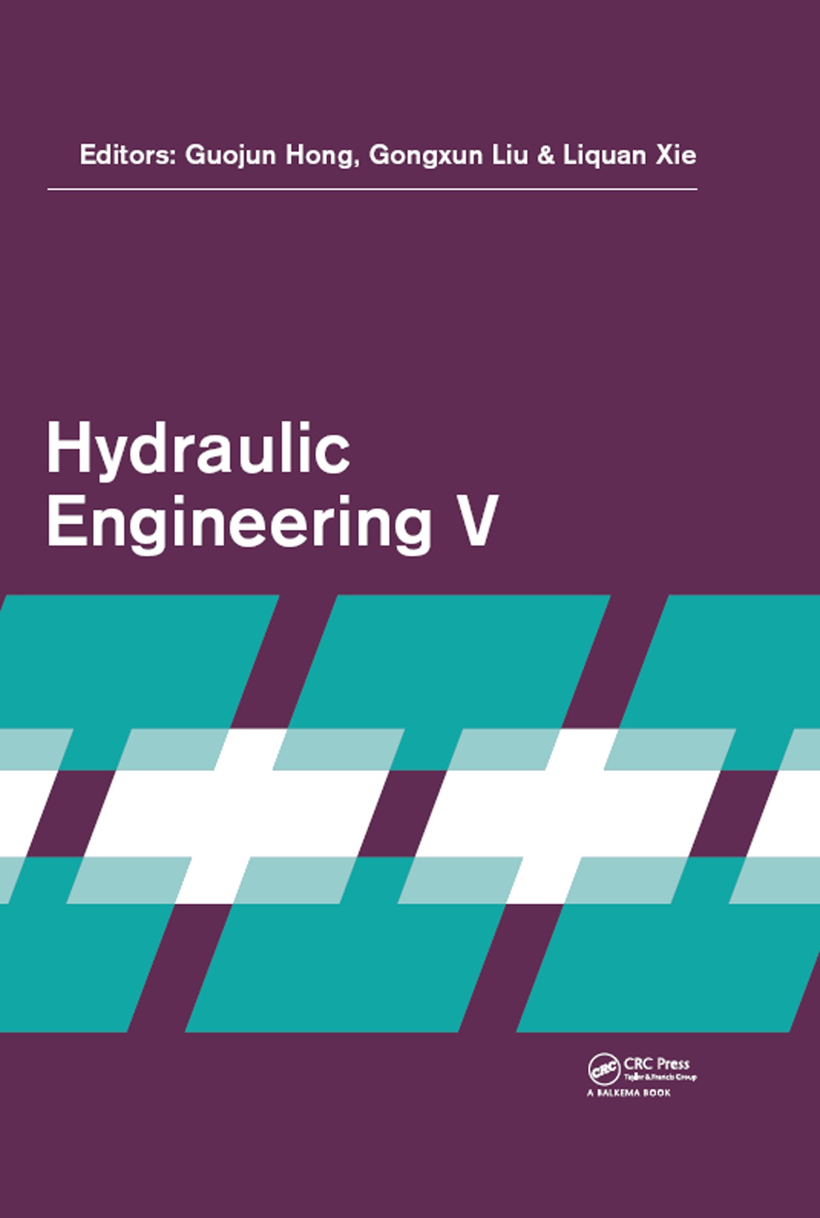 Hydraulic Engineering V Proceedings of the 5th International Technical