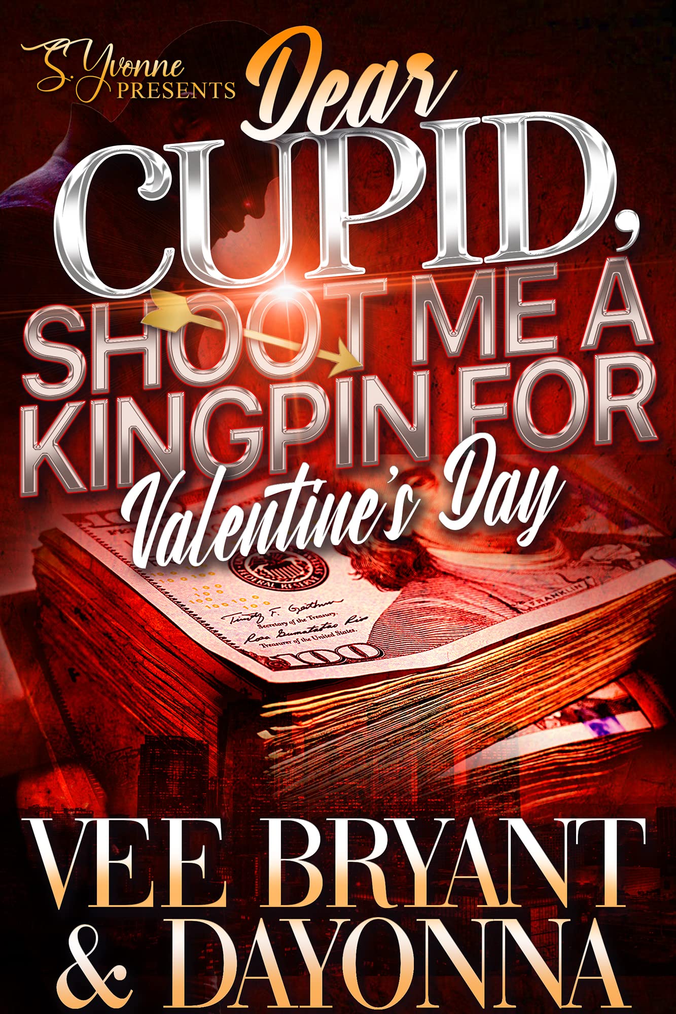 Dear Cupid, Shoot Me A Kingpin For Valentine's Day book cover