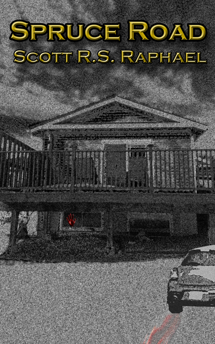 Spruce Road (Spruce Road 1) by Scott R.S. Raphael Goodreads