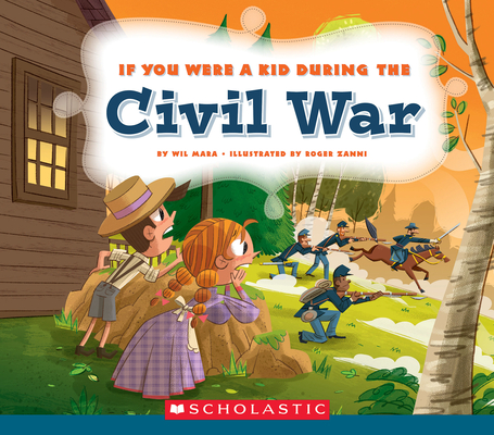 If You Were a Kid During the Civil War book cover