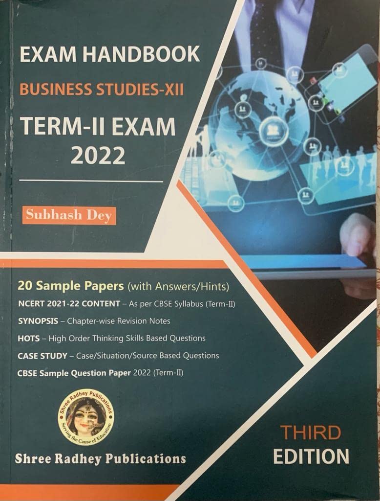 EXAM HANDBOOK BUSINESS STUDIES XII TERM 2 EXAM 2022 by Subhash Dey