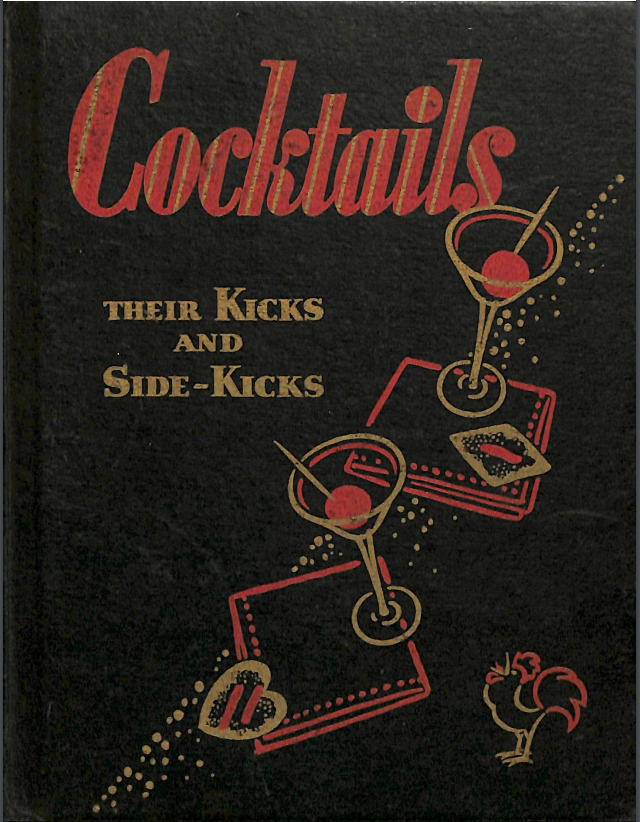 Cocktails Their Kicks and SideKicks by A.E.P. Bird Goodreads