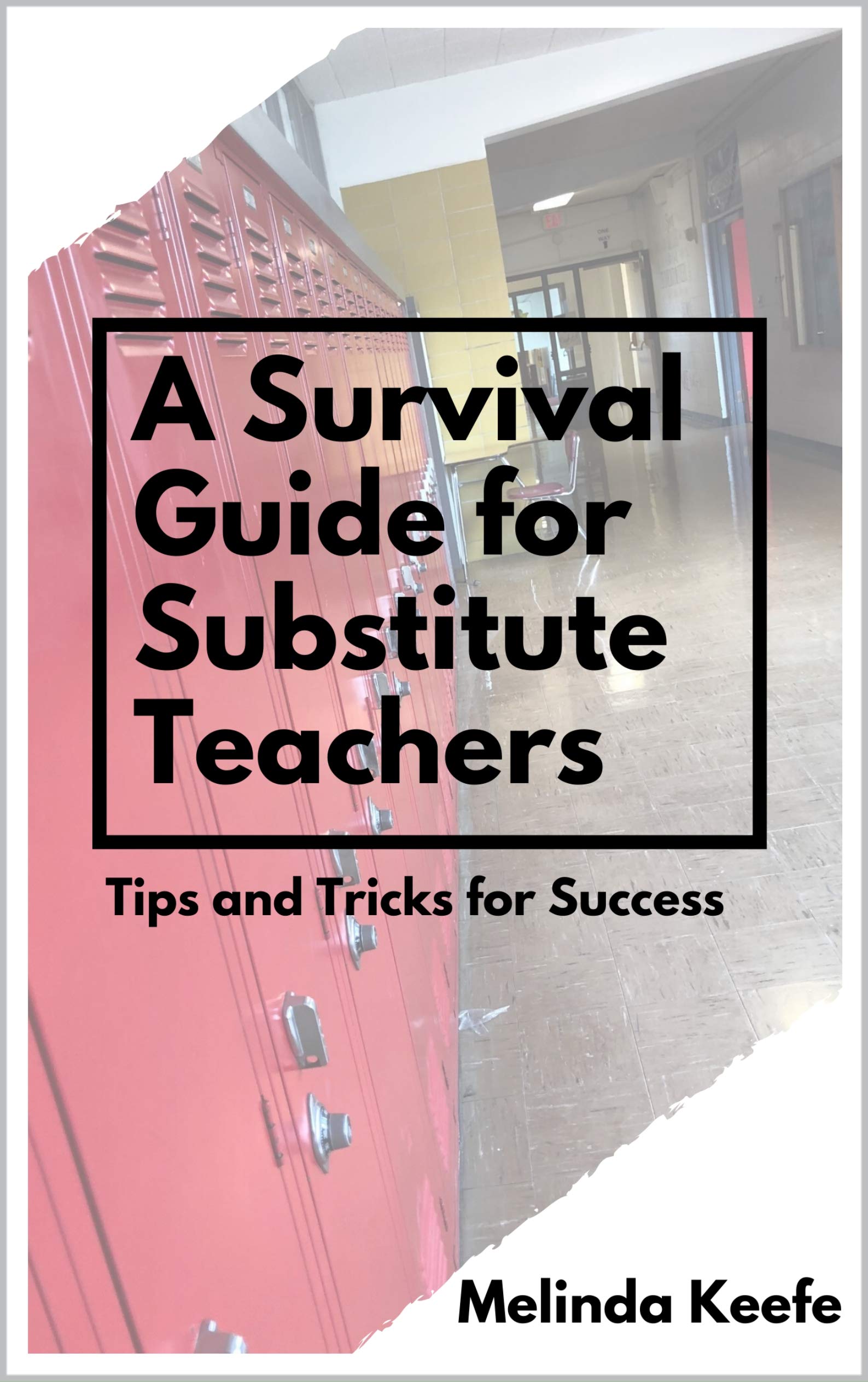 A Survival Guide For Substitute Teachers Tips And Tricks For Success