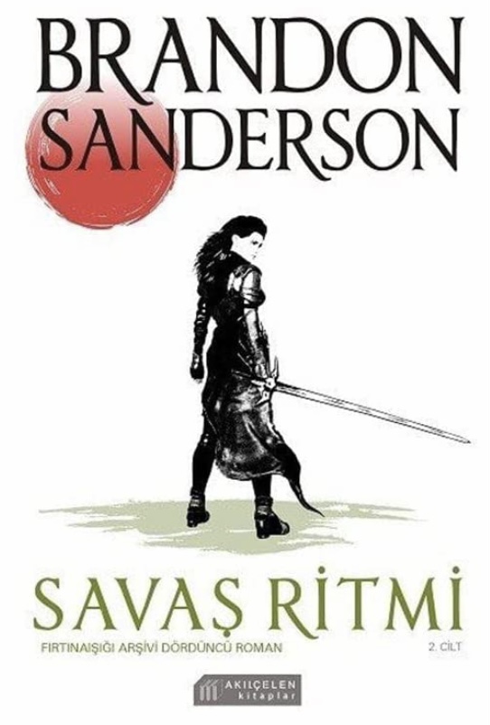 Savaş Ritmi, Cilt 2 (Fırtınaışığı Arşivi, #4.2)
