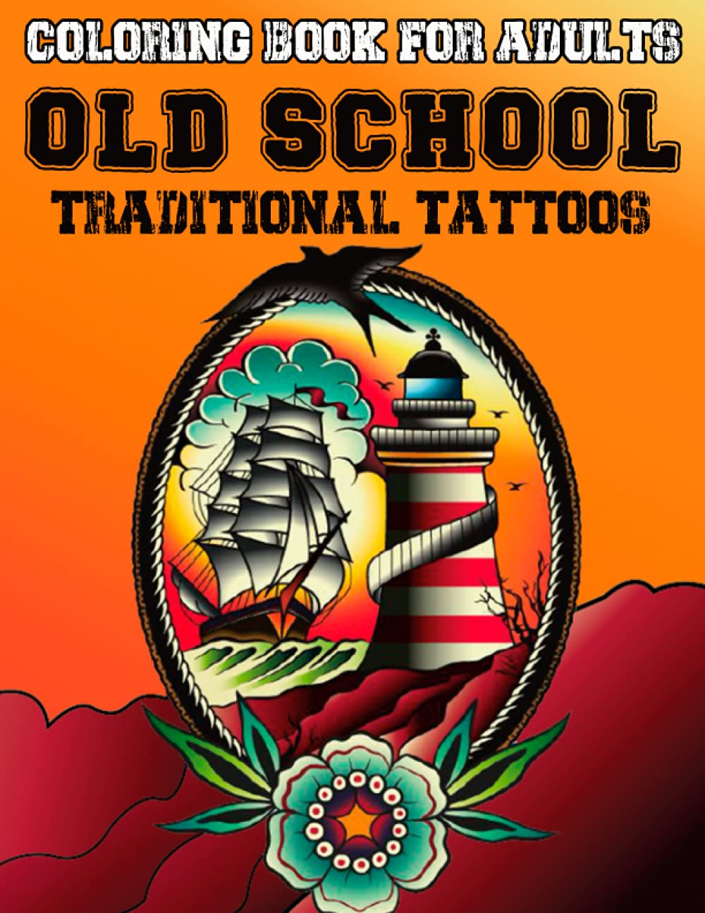 Old School Tattoos: Traditional tattoo coloring book for adults by PR ...