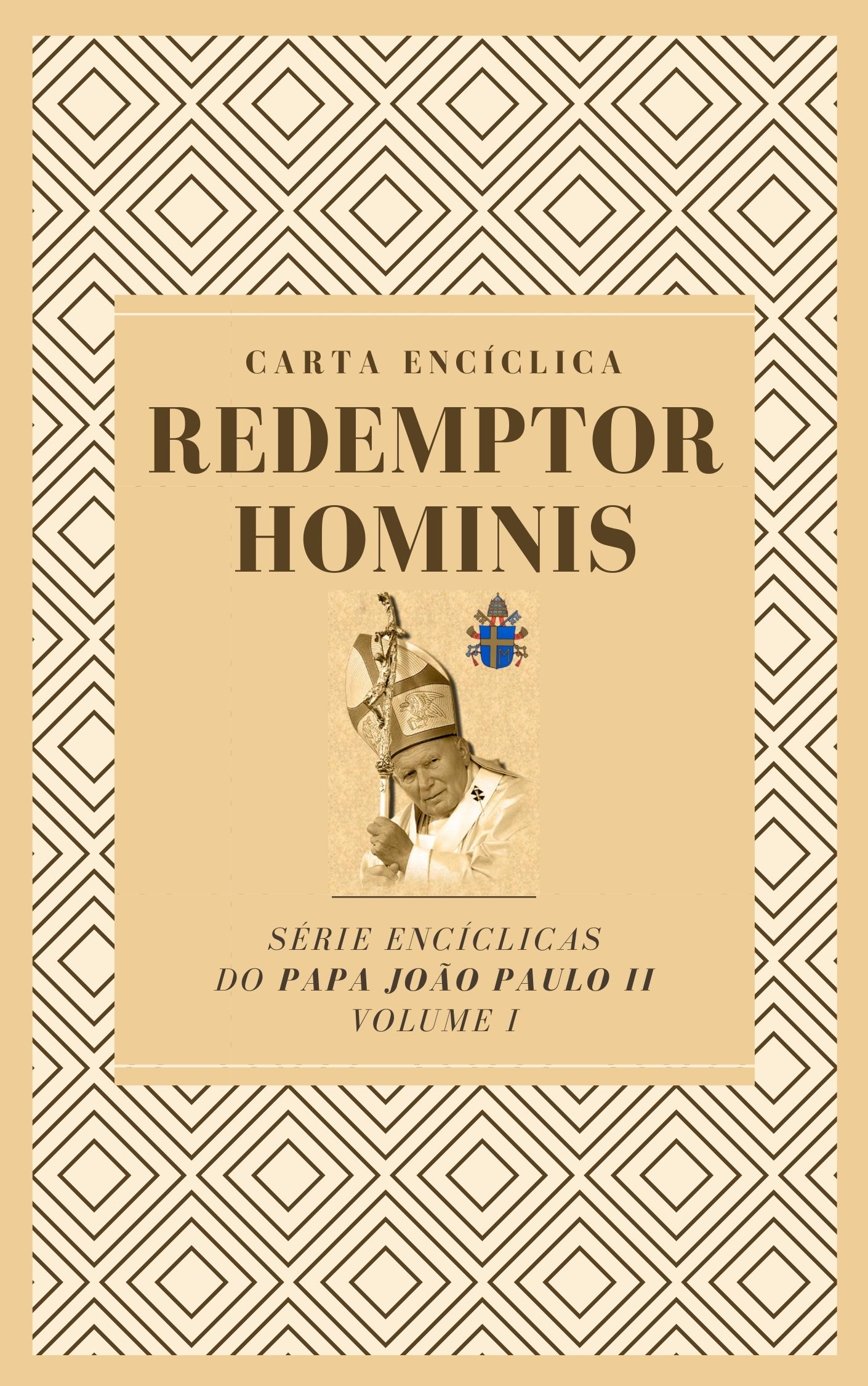 Carta Encíclica Redemptor Hominis by Papa João Paulo II | Goodreads