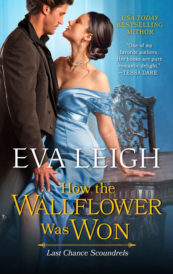 How the Wallflower was Won (Last Chance Scoundrels, #2)