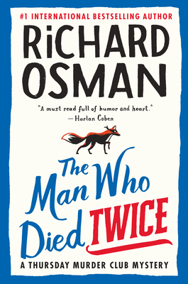 The Man Who Died Twice (Thursday Murder Club, #2)