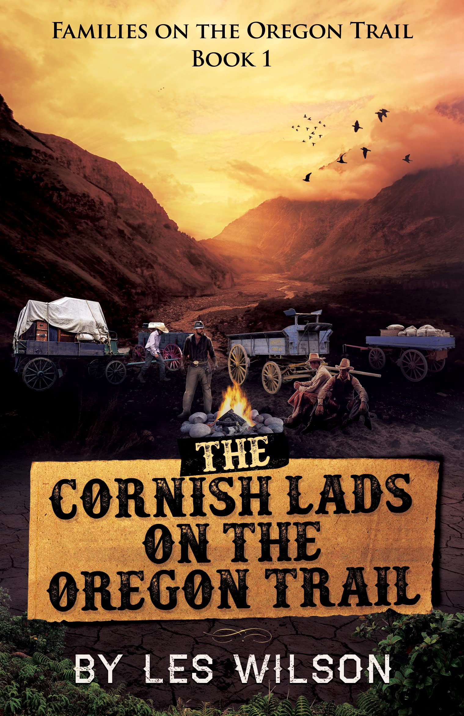 The Cornish Lads on the Oregon Trail