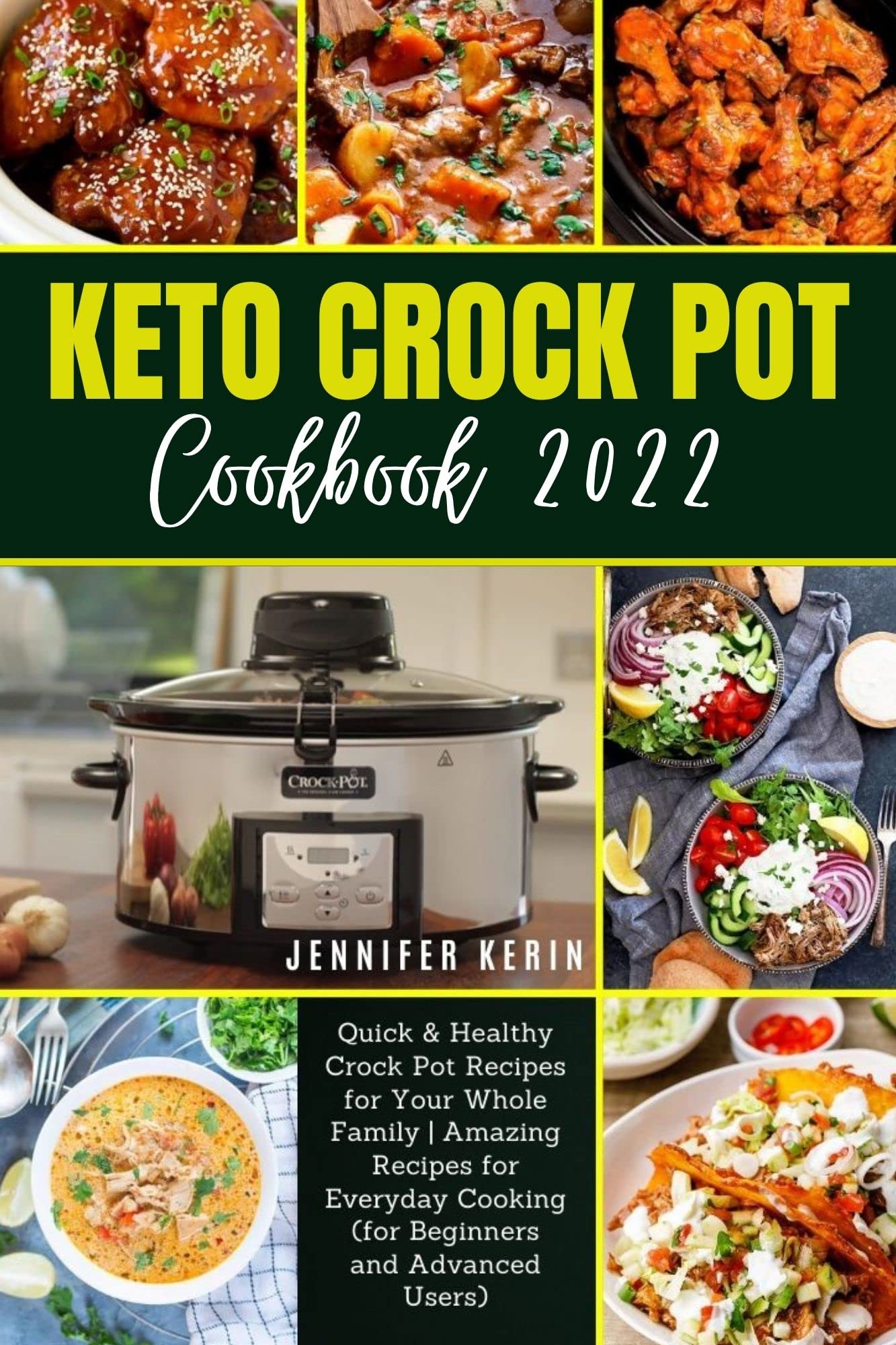 Keto Crock Pot Cookbook 2022 Quick & Healthy Crock Pot Recipes for