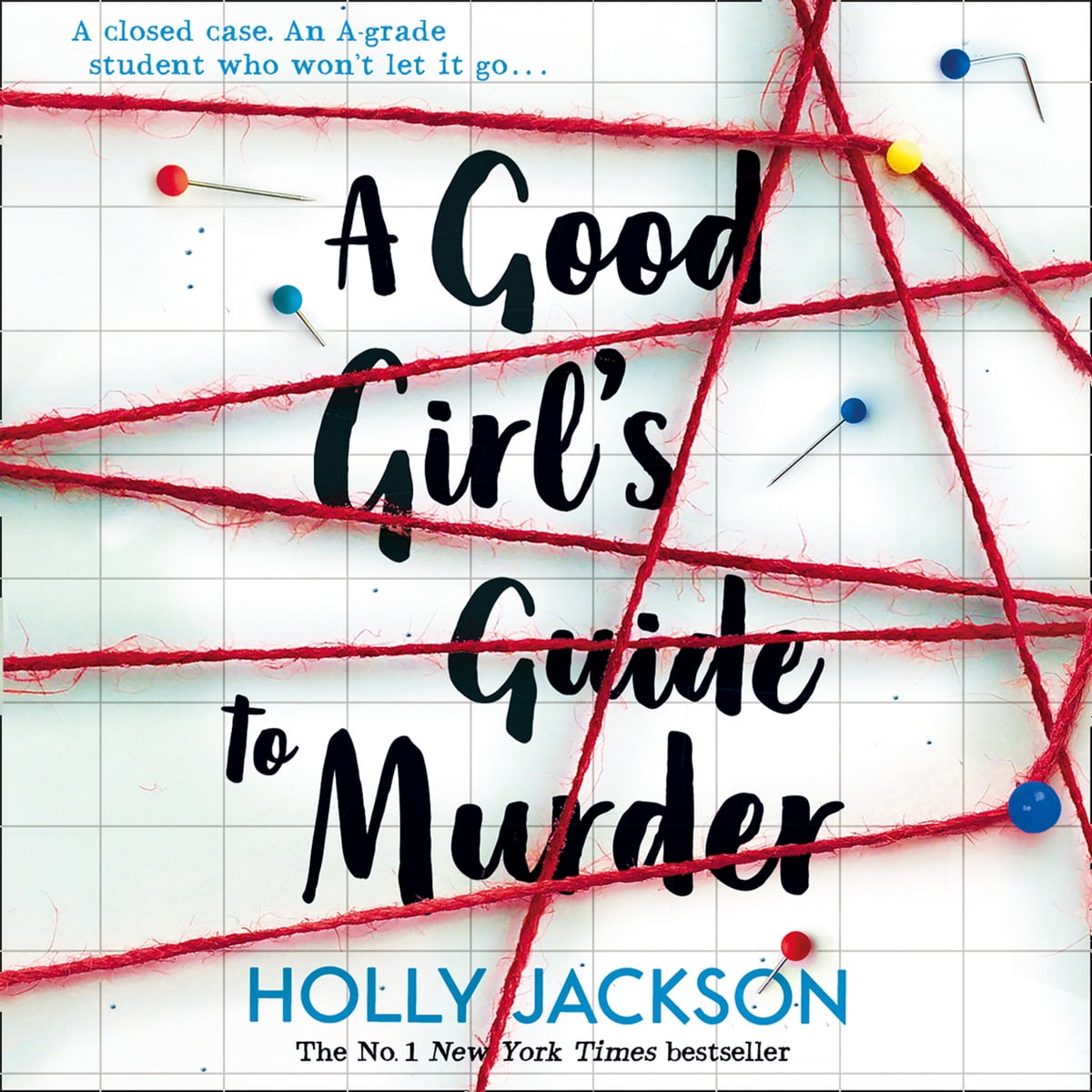 A Good Girl's Guide to Murder (A Good Girl's Guide to Murder, #1)