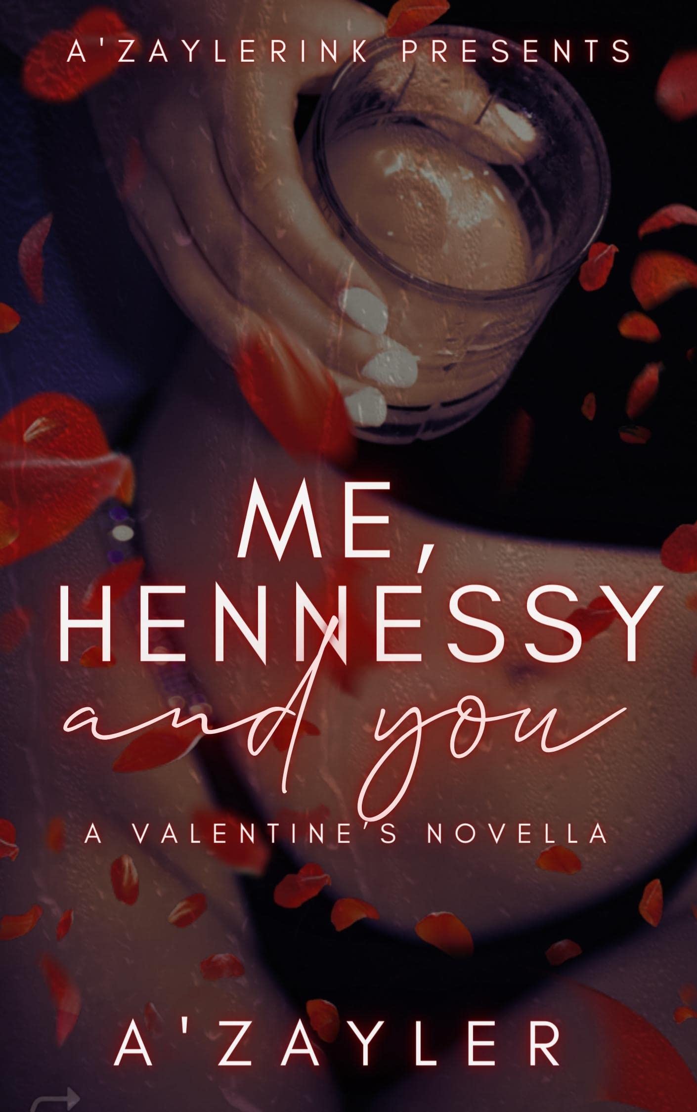 Me, Hennessy, and You book cover