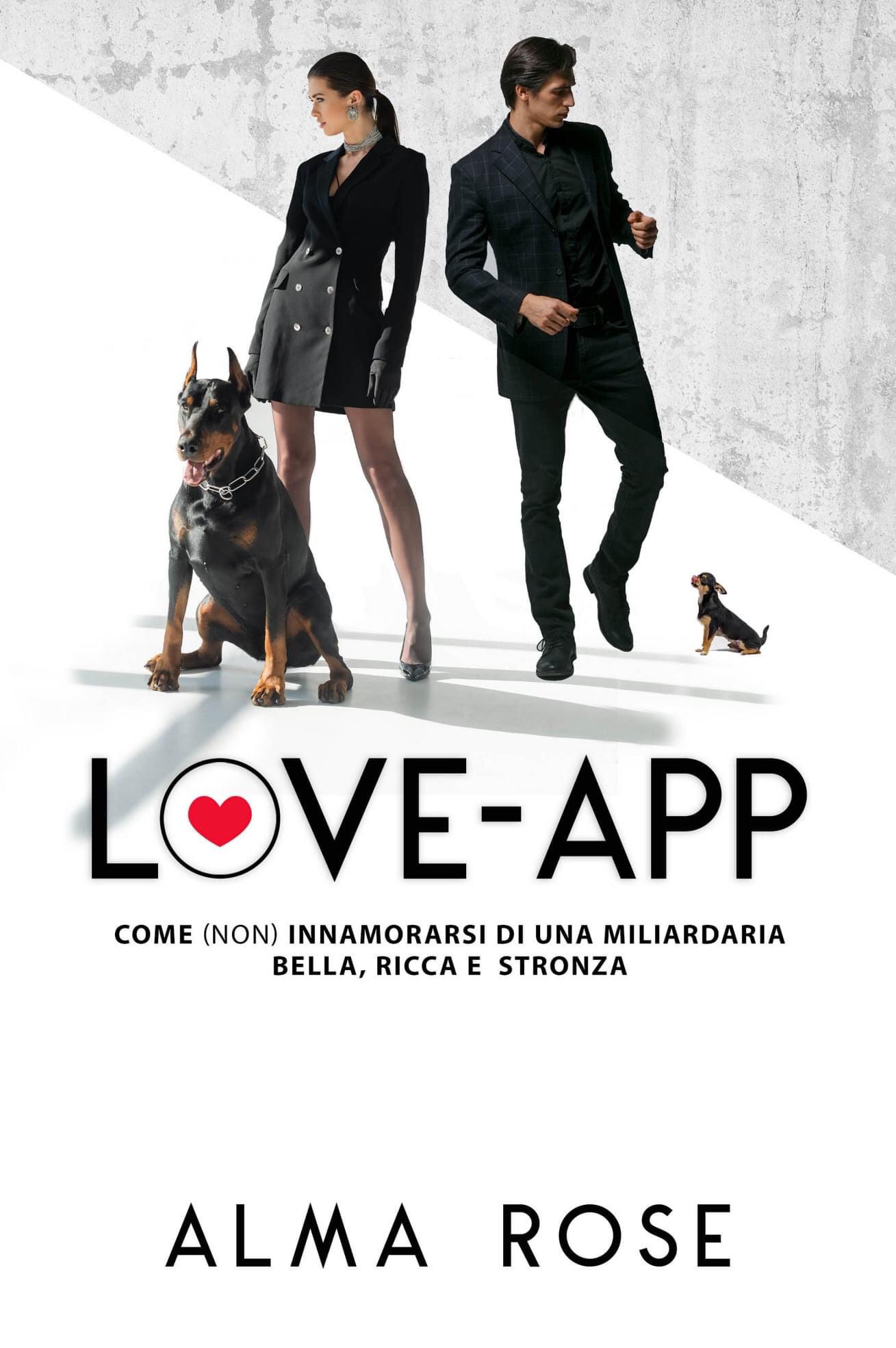 Love-App: Come (non) innamorarsi di una miliardaria bella, ricca e stronza