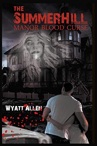 The Summerhill Manor Blood Curse