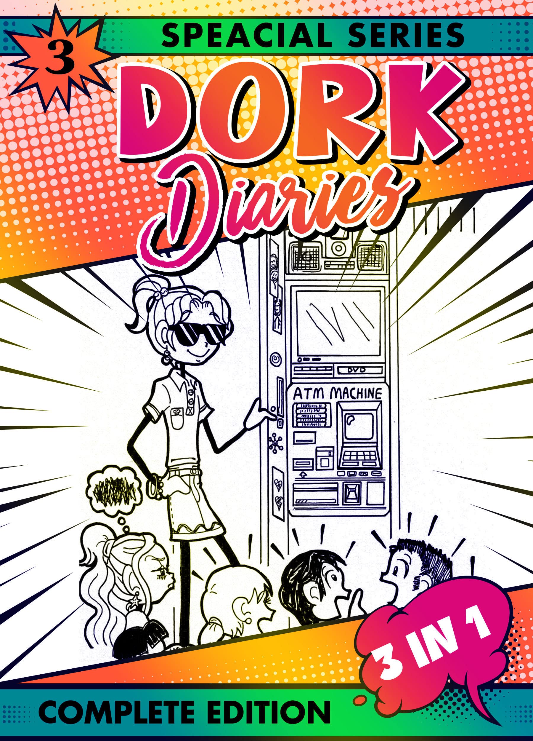 Complete DorkDiaries Special Vol 3 by Jeremy C Downs Goodreads