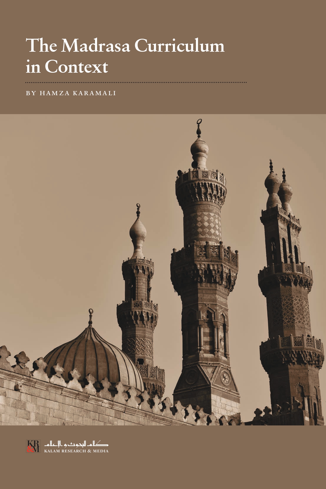 The Madrasa Curriculum in Context