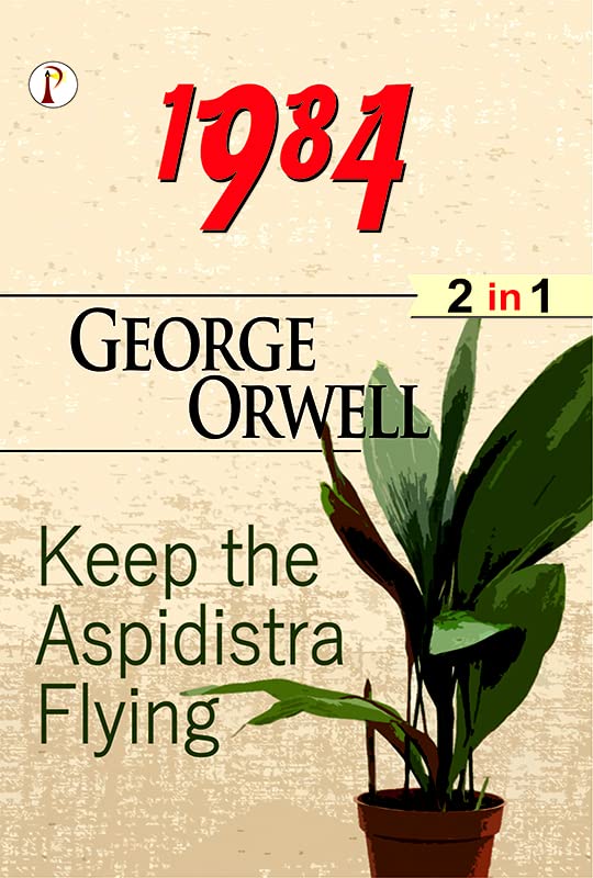 1984 / Keep the Aspidistra Flying by Orwell Goodreads