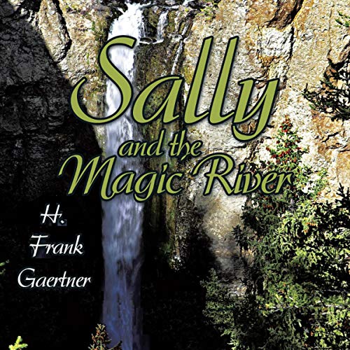 Sally and the Magic River