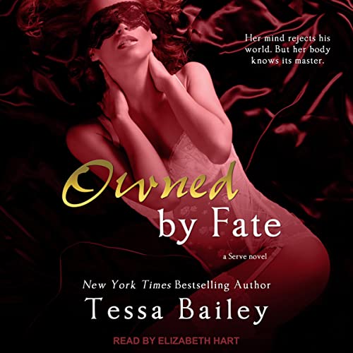 Owned by Fate (Serve, #1)