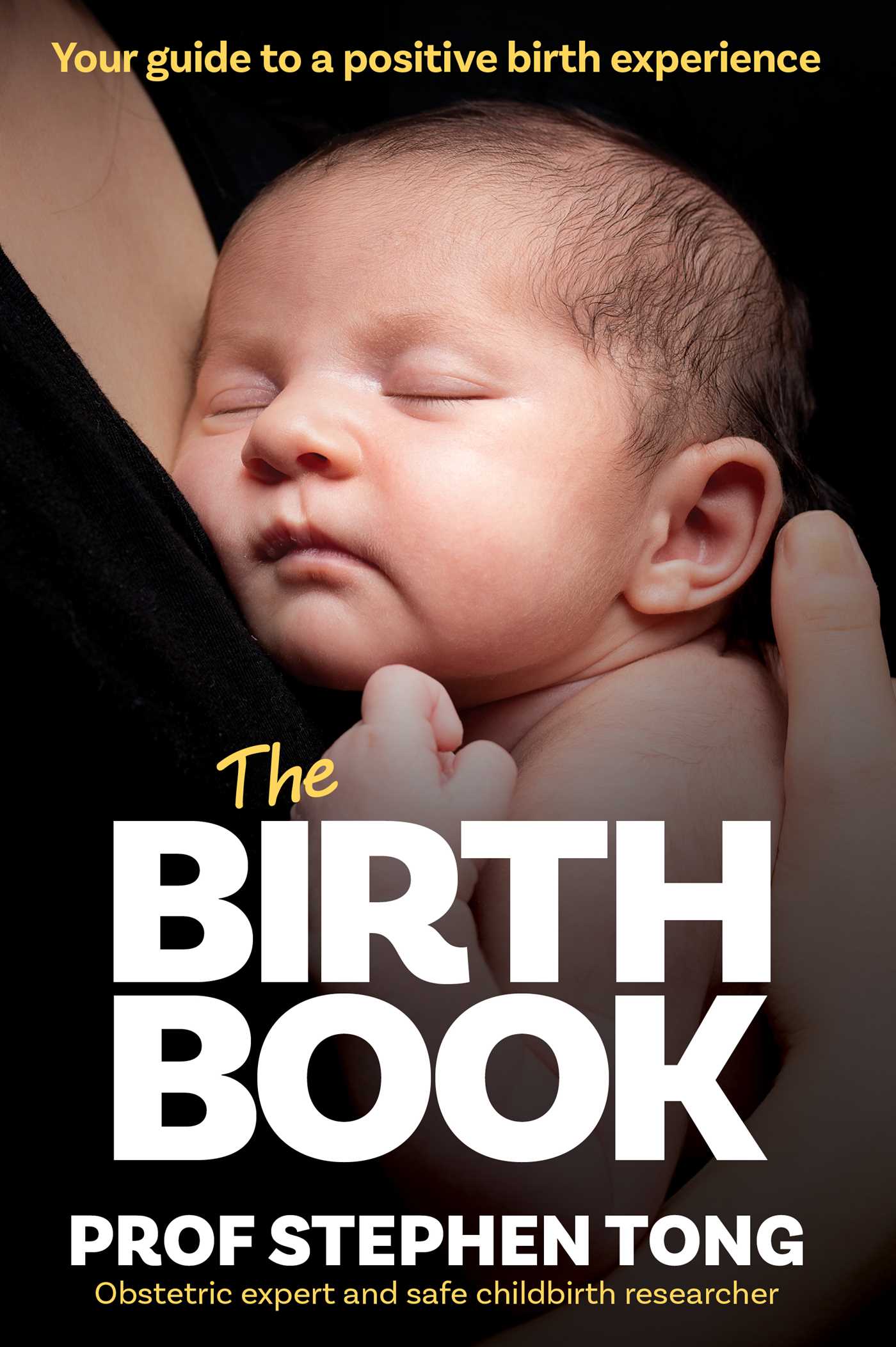 The Birth Book: Your guide to a positive birth experience