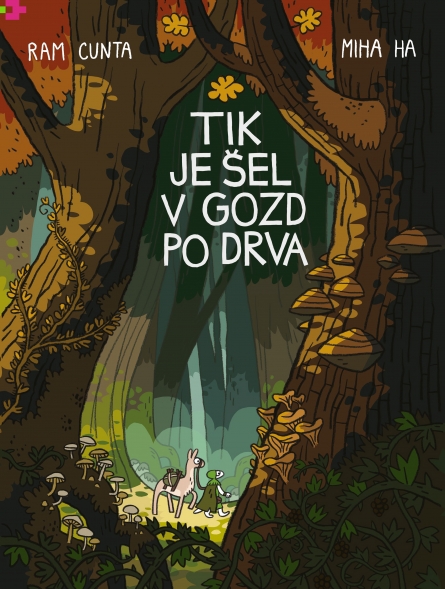 Tik je šel v gozd po drva