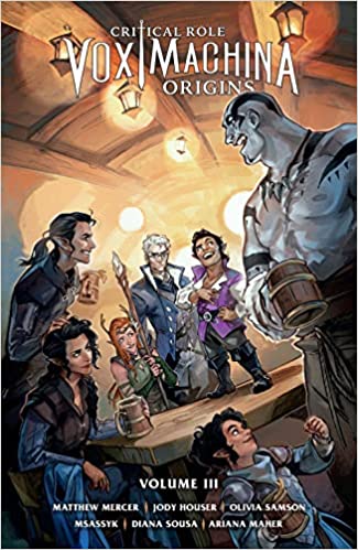 Critical Role: Vox Machina Origins Volume III