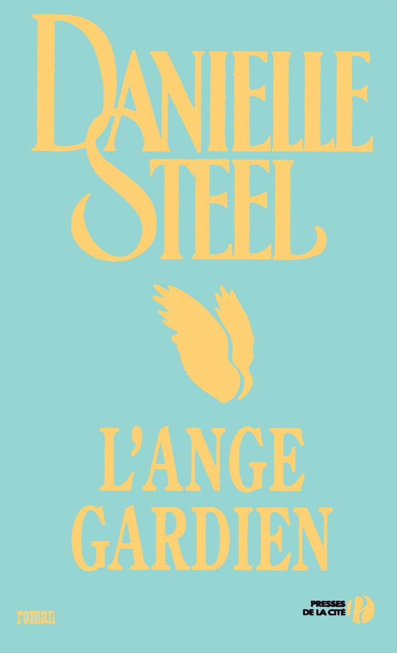 L'ange gardien by Danielle Steel Goodreads