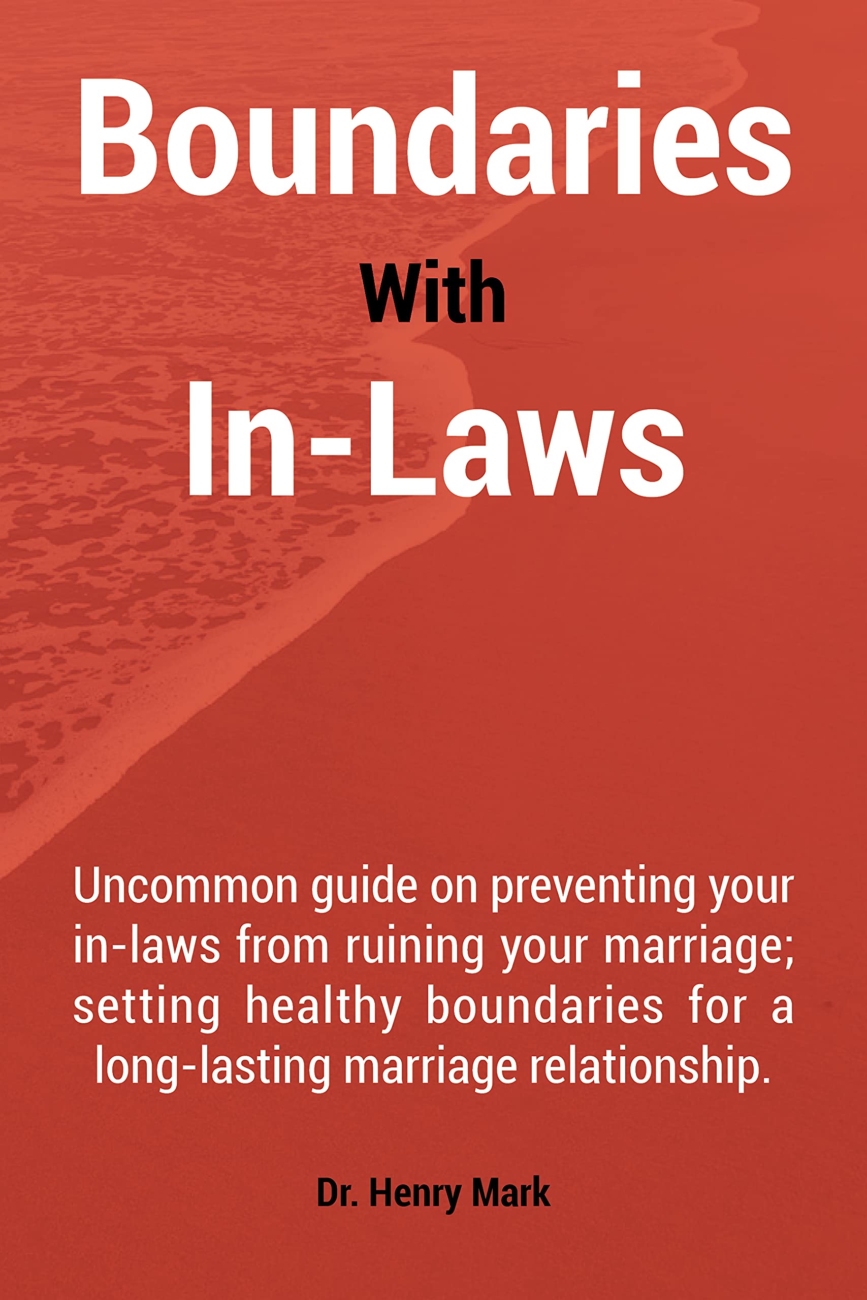Boundaries With InLaws guide on preventing your inlaws from