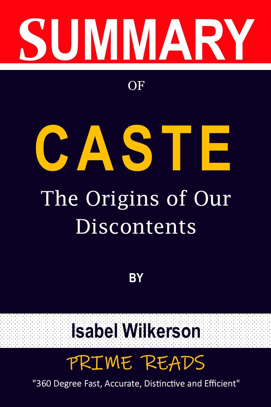 Summary and Discussions of Caste by Isabel Wilkerson The Origins of