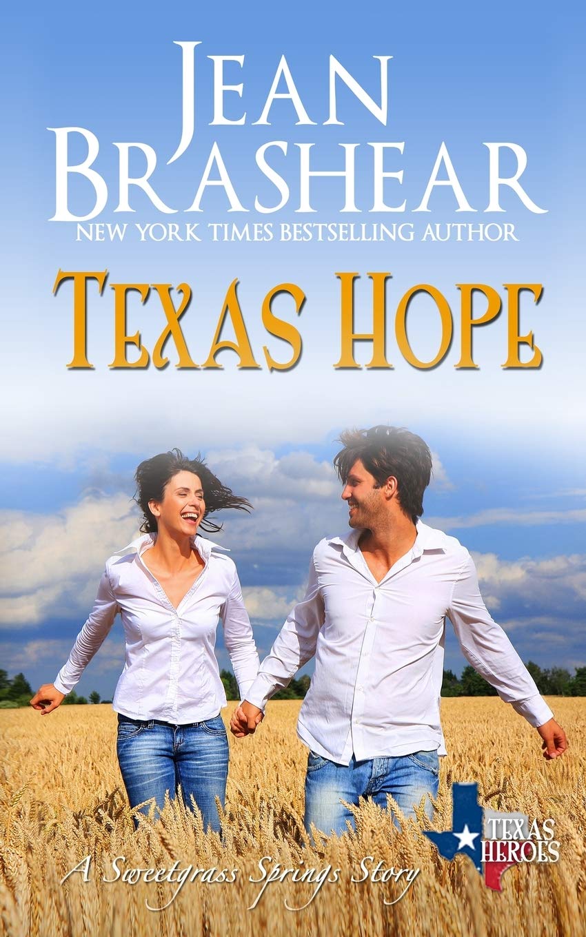 Texas Hope Sweetgrass Springs Stories by Jean Brashear Goodreads