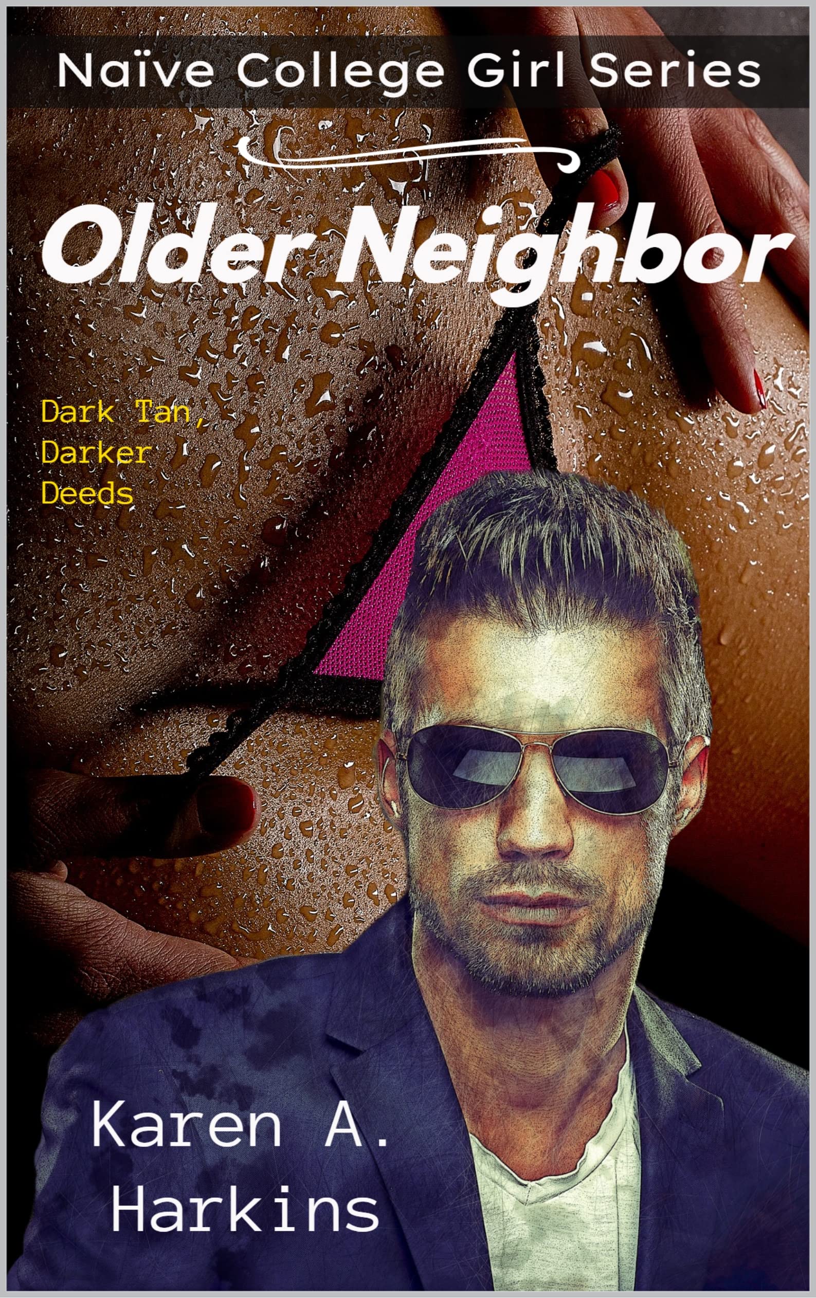 Older Neighbor: Dark Tan, Darker Deeds