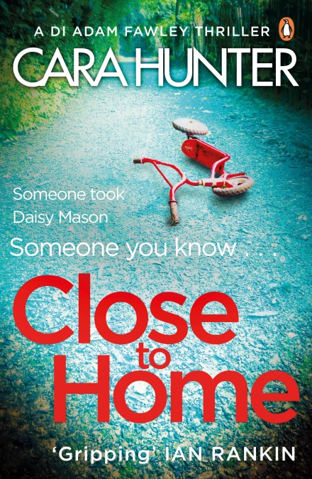 Close to Home (DI Adam Fawley, #1)