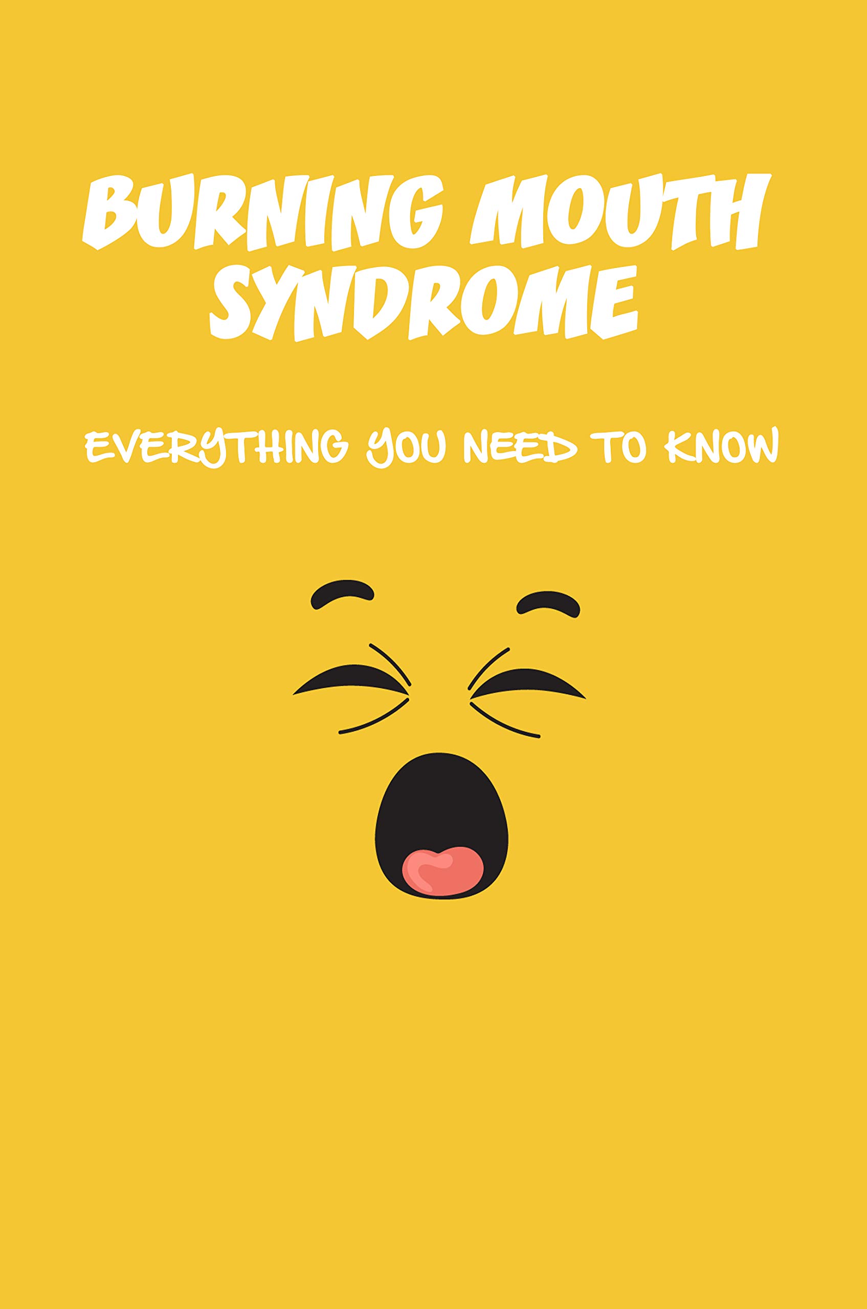 Burning Mouth Syndrome Everything You Need To Know Burning Mouth Syndrome Causes by