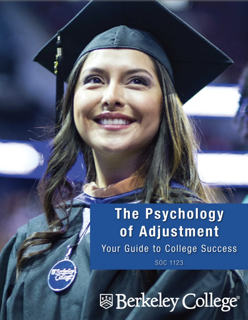 The Psychology of Adjustment Your Guide to College Success by Skip