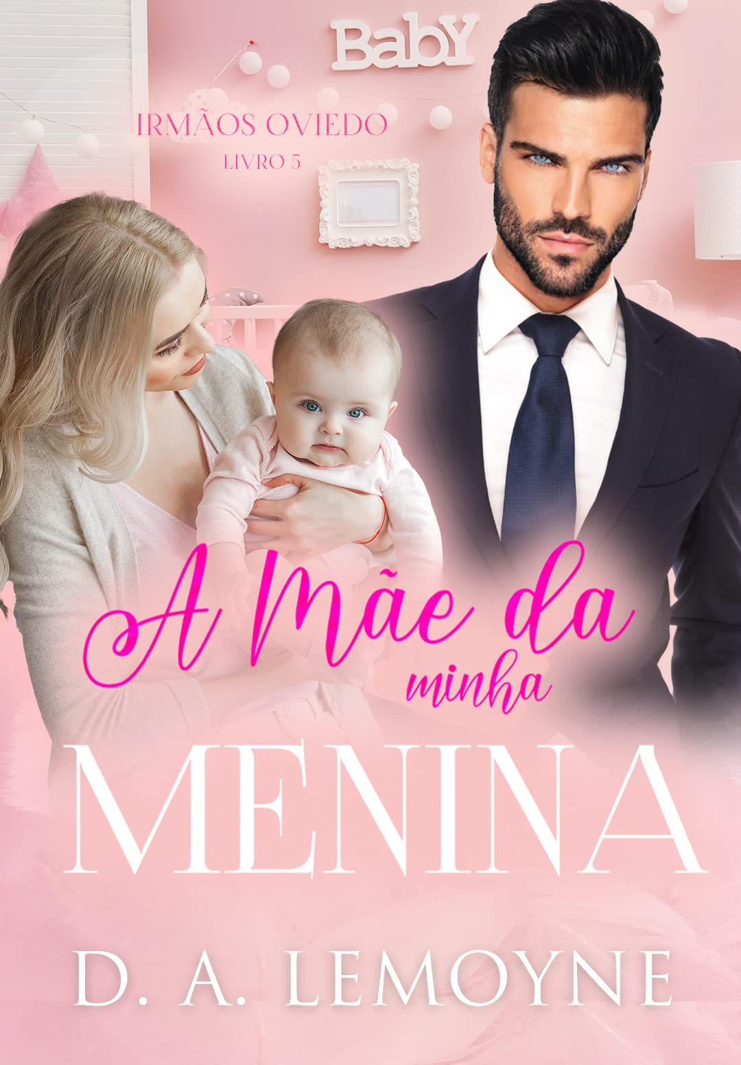 A Mãe da Minha Menina