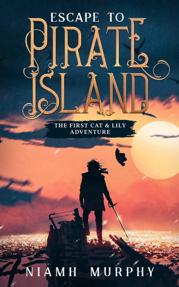Escape to Pirate Island (Cat & Lily Adventures, #1)