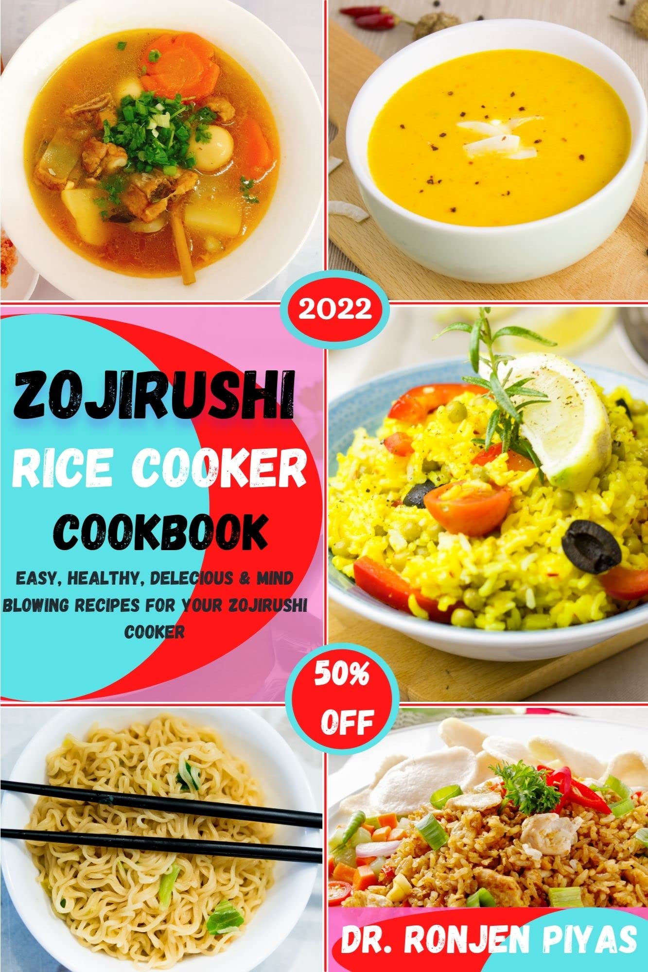 zojirushi rice cooker cookbook easy, healthy, delicious & mind blowing