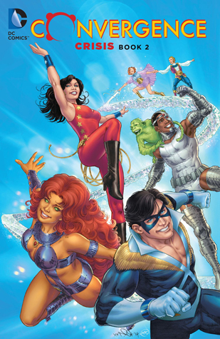 Convergence: Crisis, Book Two
