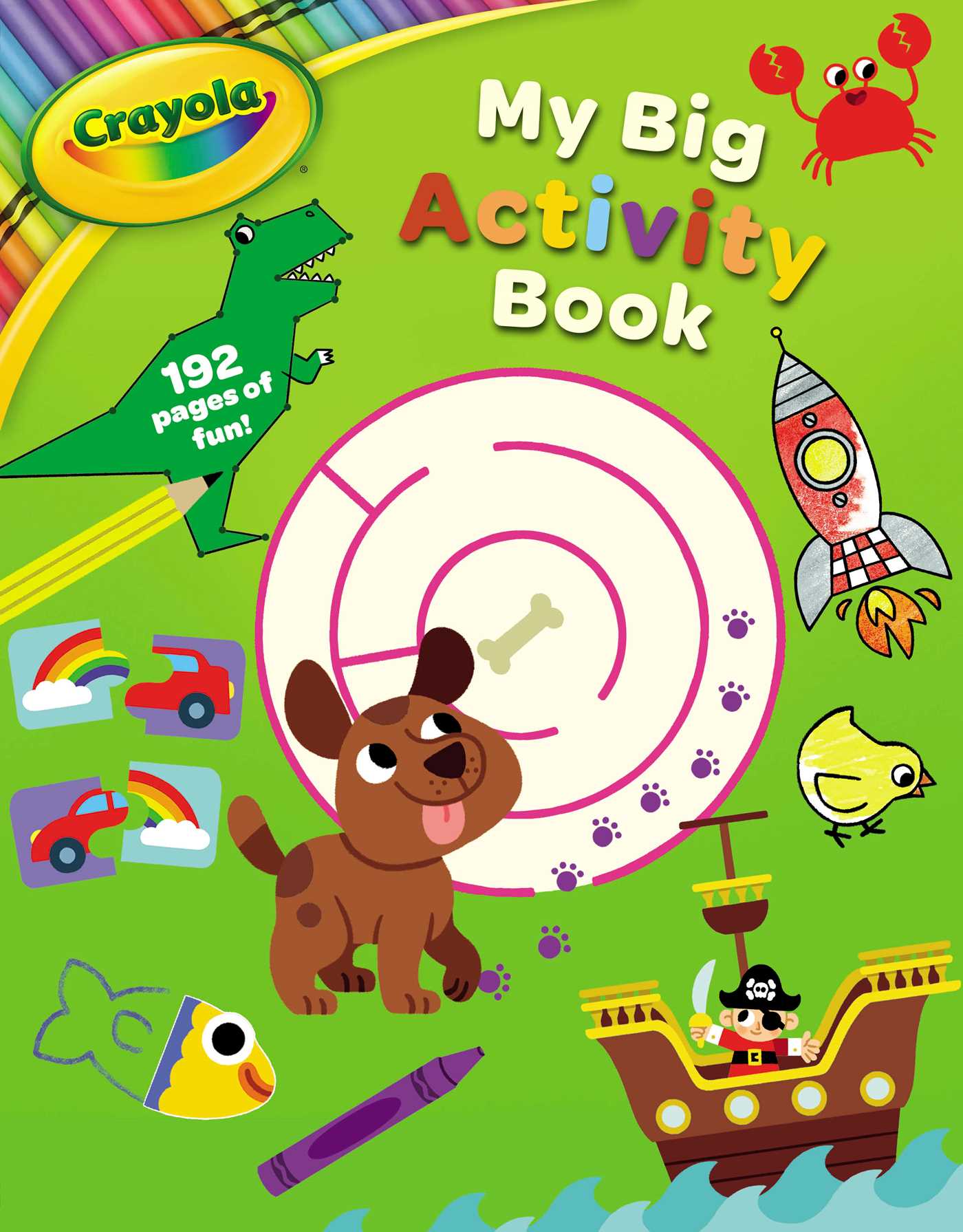 Crayola My Big Activity Book (A Crayola My Big Coloring Activity Book