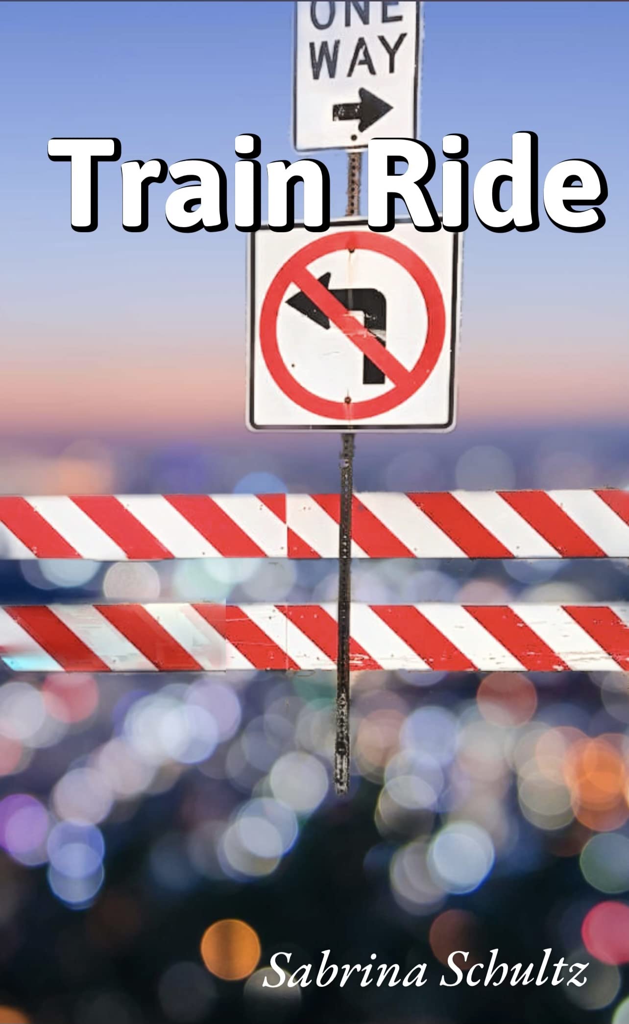 Train Ride by Sabrina Schultz | Goodreads